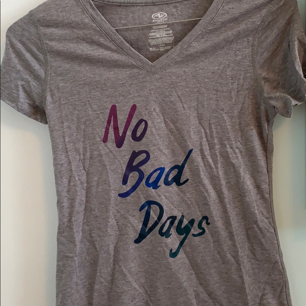 “NO BAD DAYS” T shirt